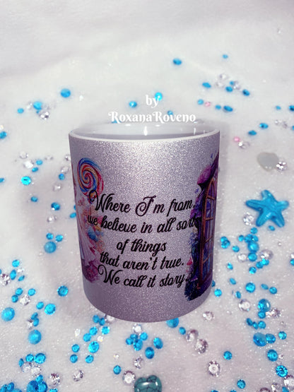 Where I'm from I believe in stories, 11 oz Sparkle Mug