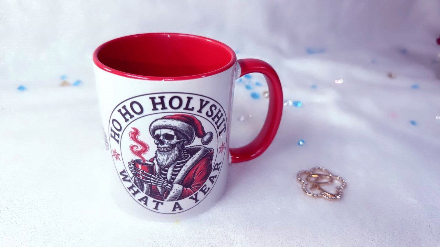 HO HO HOLYSH!T, what a year, 11oz Mug