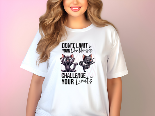 Don't limit your challenges, Funny Motivational T-shirt White